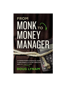 From Monk to Money Manager - 9780785223870