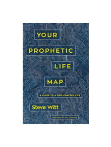 Your Prophetic Life Map - 9780785224549