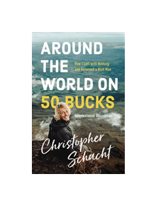 Around the World on 50 Bucks - 9780785229407