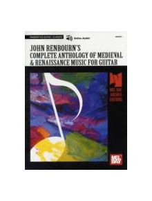 Complete Anthology of Medieval & Renaissance Music for Guitar - 9780786603657