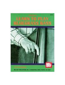 Learn to Play Bluegrass Bass - 9780786635184