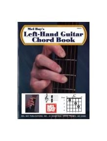 Left-Hand Guitar Chord Book - 9780786635740