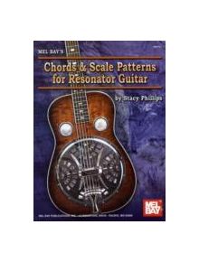 Chords and Scale Patterns for Resonator Guitar Chart - 9780786675401