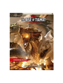 Dungeons & Dragons: Tyranny of Dragons the Rise of Tiamat (D&D Adventure) - 9780786965656