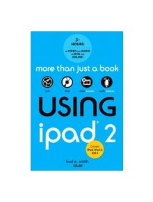 Using iPad 2 (covers iOS 5) - 8115 - 9780789748355