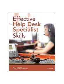 Effective Help Desk Specialist Skills - 9780789752406