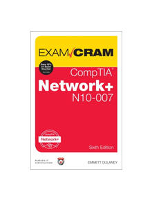 CompTIA Network+ N10-007 Exam Cram - 9780789758750