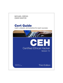 Certified Ethical Hacker (CEH) Version 10 Cert Guide, 3/e - 9780789760524