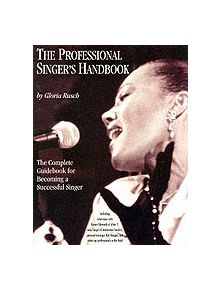 The Professional Singer's Handbook - 9780793588510