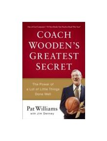 Coach Wooden's Greatest Secret - 9780800723743