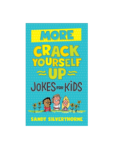 More Crack Yourself Up Jokes for Kids - 9780800729707