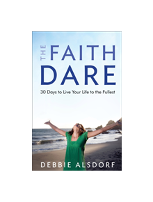 The Faith Dare - 9780800733674