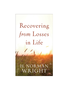 Recovering from Losses in Life - 9780800736002