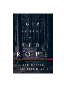 The Girl behind the Red Rope - 9780800736538