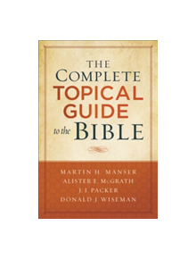 The Complete Topical Guide to the Bible - 9780801019241