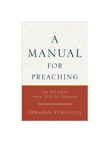 A Manual for Preaching - 9780801098635