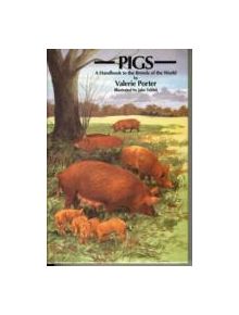 Pigs: a Handbook to the Breeds of the World - 9780801429200