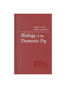 Biology of the Domestic Pig - 9780801434686