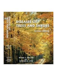 Diseases of Trees and Shrubs - 9780801443718