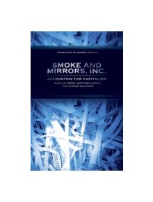 Smoke and Mirrors, Inc. - 9780801444166