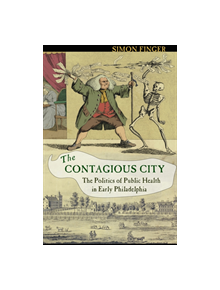 The Contagious City - 9780801448935