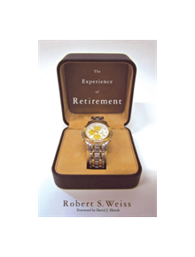 The Experience of Retirement - 9780801472527