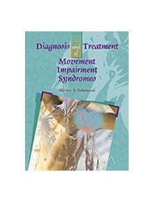 Diagnosis and Treatment of Movement Impairment Syndromes - 9780801672057