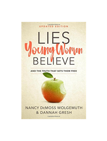 Lies Young Women Believe - 9780802415288