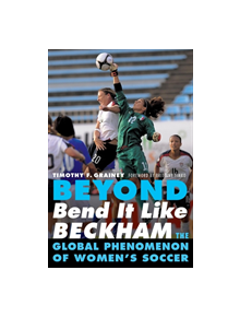 Beyond Bend It Like Beckham - 9780803234703