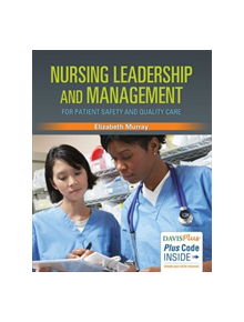 Nursing Leadership and Management for Patient Safety and Quality Care - 20682 - 9780803630215