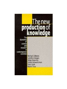 The New Production of Knowledge - 9780803977945