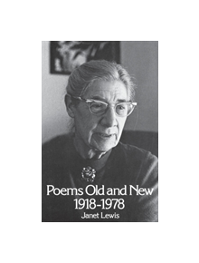 Poems Old & New 1918-1978 - 9780804003728