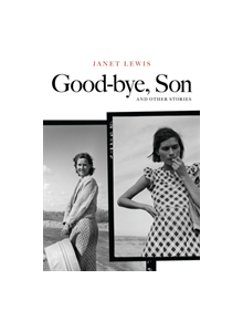 Good-bye, Son and Other Stories - 35841 - 9780804008679