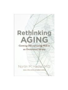 Rethinking Aging - 9780807835067