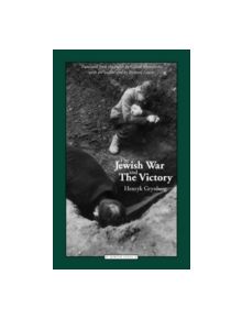 The Jewish War and the Victory - 9780810117853