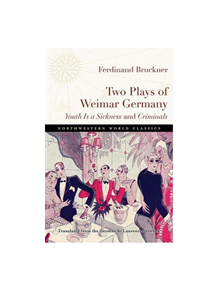 Two Plays of Weimar Germany - 9780810137721