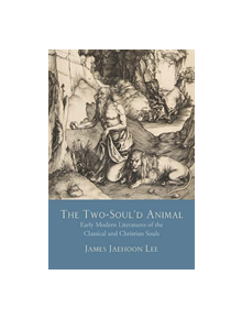 The Two-Soul'd Animal - 9780810139275