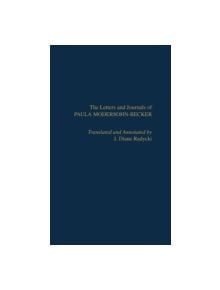 The Letters and Journals of Paula Modersohn-Becker - 9780810813441