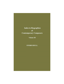 Index to Biographies of Contemporary Composers - 9780810819306