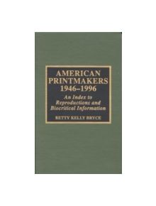 American Printmakers, 1946-1996 - 9780810835863