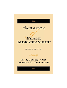 Handbook of Black Librarianship - 9780810837201