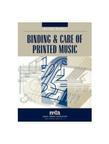 Binding and Care of Printed Music - 9780810846524