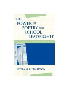 The Power of Poetry for School Leadership - 9780810847088