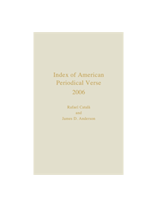 Index of American Periodical Verse 2006 - 9780810861763