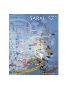 Sarah Sze - 9780810993020