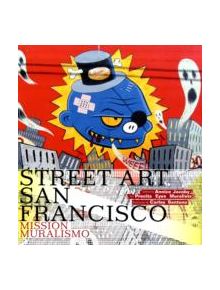 Street Art San Francisco - 9780810996359