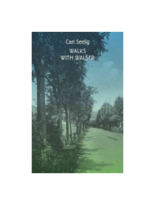 Walks with Walser - 9780811221399