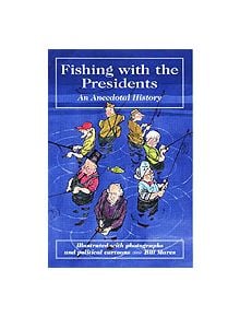 Fishing with the Presidents - 9780811727686