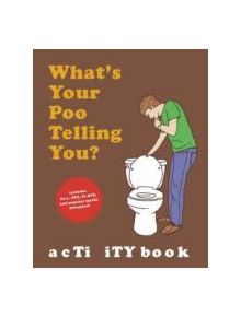 Whats Your Poo Telling You Activity Book - 9780811874571