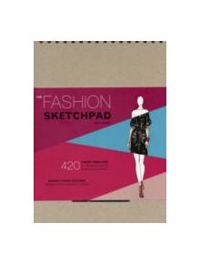 Fashion Sketchpad - 9780811877886